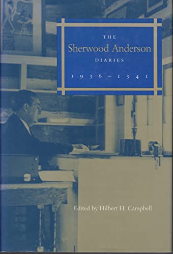 The Sherwood Anderson Diaries, 1936-1941