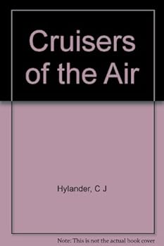 Hardcover Cruisers of the Air Book