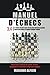 MANUEL D'ÉCHECS 3.0: Le Guide absolu le plus récent pour devenir un maître expert des échecs et gagner chaque combat. Ouvertures, milieux de partie, finales, stratégies et meilleurs coups pour gagne