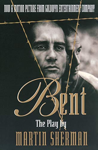 Bent: The Play (Applause Books)