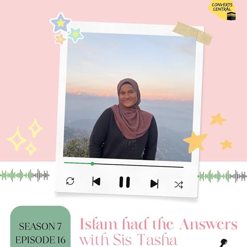 S7E16: "Islam Had The Answers" with Sis Tasha @ Khadijah Podcast Por arte de portada