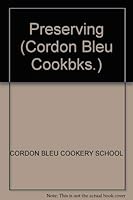 Preserving (Cordon Bleu Cookbooks) 0356043673 Book Cover