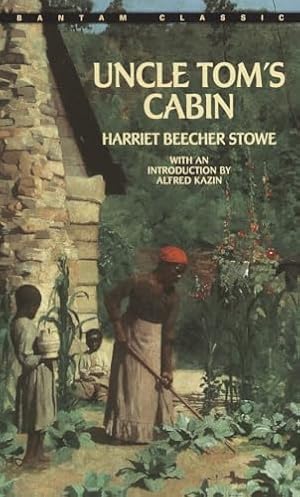 Uncle Tom's Cabin (Bantam Classics)