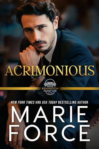 Acrimonious: A Remington Family Law Novel (Remington Family Law Series Book 1) (English Edition)