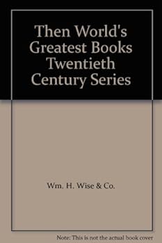 Hardcover Then World's Greatest Books Twentieth Century Series [Unknown] Book