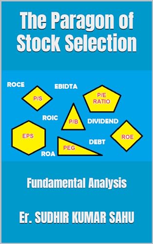 The Paragon of Stock Selection: Fundamental Analysis…