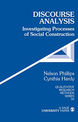 Discourse Analysis: Investigating Processes of Social Construction (Qualitative Research Methods Book 50)