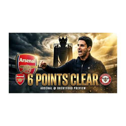 6 POINTS CLEAR! 🏆 Don't Stop Now... | Brentford vs Arsenal Preview | Predicted XI & Tactics