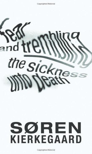 Image of Fear and Trembling and The Sickness Unto Death by Kierkegaard, S?ren (2013) Paperback