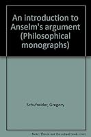 An introduction to Anselm's argument (Philosophical monographs) 0877221332 Book Cover
