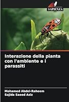 Interazione della pianta con l'ambiente e i parassiti (Italian Edition) 6208734401 Book Cover