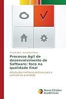 Processo Ágil de desenvolvimento de Software: foco na qualidade final 3841707491 Book Cover