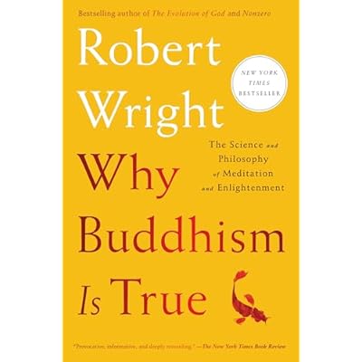 Why Buddhism is True