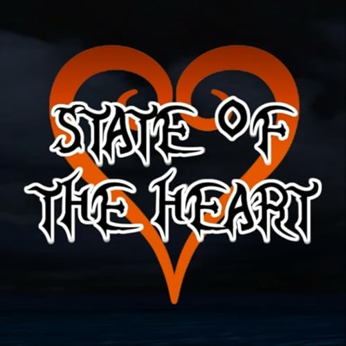 State of The Heart - A Kingdom Hearts Podcast cover art