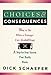Choices and Consequences: What to Do When a Teenager Uses Alcohol/Drugs