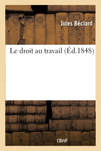 Le droit au travail (French Edition)