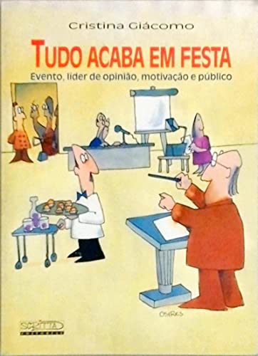 livro tudo acaba em festa giacomo cristina Ed. 1993