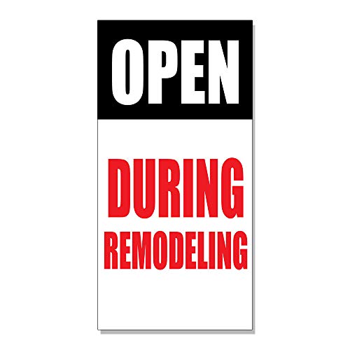 Open During Remodeling Business Decal Sticker Retail Store Sign 8"