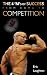 THE 4 'M'S OF SUCCESS: From Coma To Competition