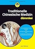 Traditionelle Chinesische Medizin für Dummies (...für Dummies)