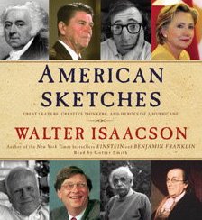 American Sketches: Great Leaders, Creative Thinkers, and Heroes of a