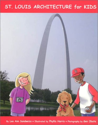St. Louis Architecture for Kids (Volume 1)