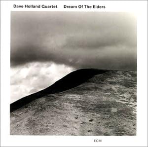 DAVE HOLLAND QUARTET DAVID HOLLAND QUARTET - Dream Of The Elders - Disque CD