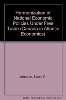 Paperback Harmonization of National Economic Policies under Free Trade Book