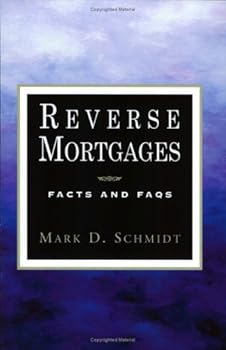 Paperback Reverse Mortgages: Facts and FAQs Book