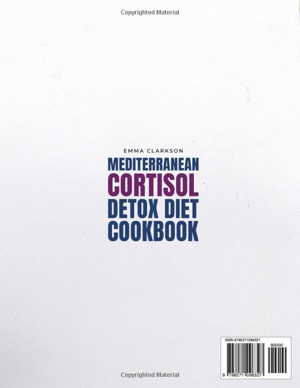 Mediterranean Cortisol Detox Diet Cookbook: 50+ Quick and Easy Delicious Recipes for Hormone Balance and Healthy Weight — Made for Busy Women (Cortisol Reset & Detox) - Image 2