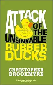 Attack Of The Unsinkable Rubber Ducks (Jack Parlabane) book cover