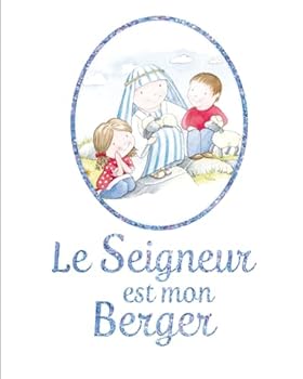 Paperback Le Seigneur est mon Berger: Pour les enfants [French] Book