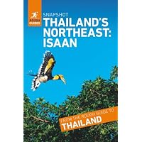 Rough Guides Snapshot Thailand&rsquo;s Northeast: Isaan (Travel Guide)