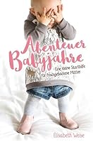 Abenteuer Babyjahre 3866993587 Book Cover
