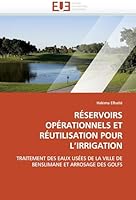 Ra(c)Servoirs Opa(c)Rationnels Et Ra(c)Utilisation Pour L Irrigation 6131538077 Book Cover