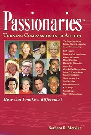 Passionaries: Turning Compassion into Action