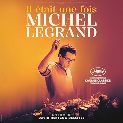 Il &Eacute;tait une Fois Michel Legrand