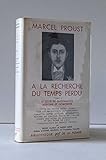  A la recherche du temps perdu; édition - en 3 volumes- établie et annotée par pierre clarac et andré ferré