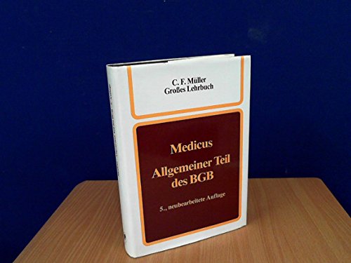 Allgemeiner Teil des BGB: Ein Lehrbuch
