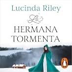 La hermana tormenta (Las Siete Hermanas 2): La historia de Ally
