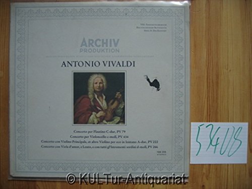 Concerto per Flautino, C-dur, PV79 / Concerto per Violoncello c-moll, PV434 / Concerto con Violino Principale et altro Violino per eco in lontanto A-dur, PV222 / Concerto con Viola dámor e Leuto e con tutti gl´Istromenti sordini d-moll, PV266 [Vinyl-LP].