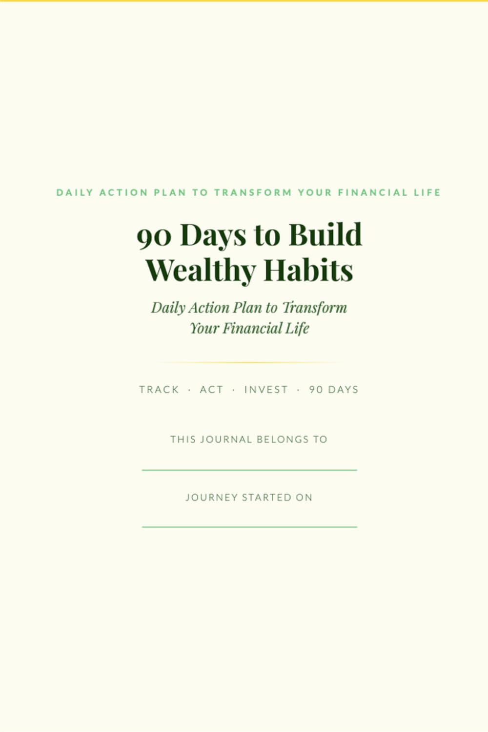 90 Days to Build Wealthy Habits