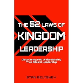 The 52 Laws of Kingdom Leadership Audiolibro Por Stan Belyshev arte de portada