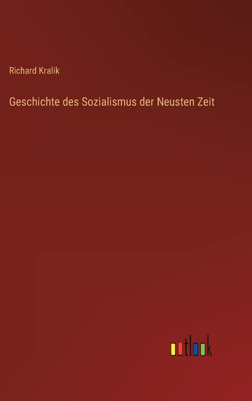 Geschichte des Sozialismus der Neusten Zeit