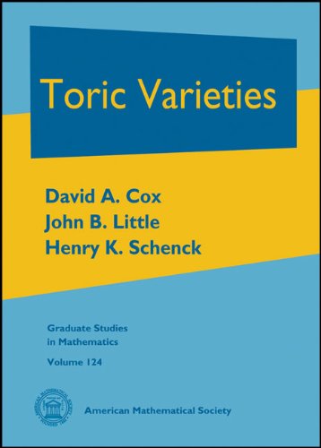 Toric Varieties (Graduate Studies in Mathematics)