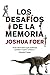 Los desaf&Atilde;&shy;os de la memoria (Divulgaci&Atilde;&sup3;n) (Spanish Edition)