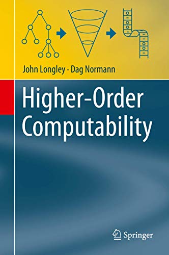 Higher-Order Computability (Theory and Applications of Computability)