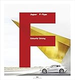 Jaguar F-Type: Colourful Driving