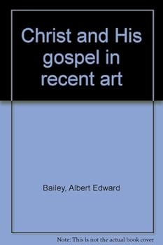 Paperback Christ and His gospel in recent art Book