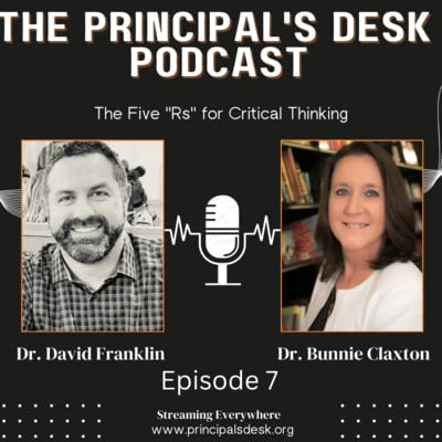 Episode #7 - The Five Rs of Critical Thinking
